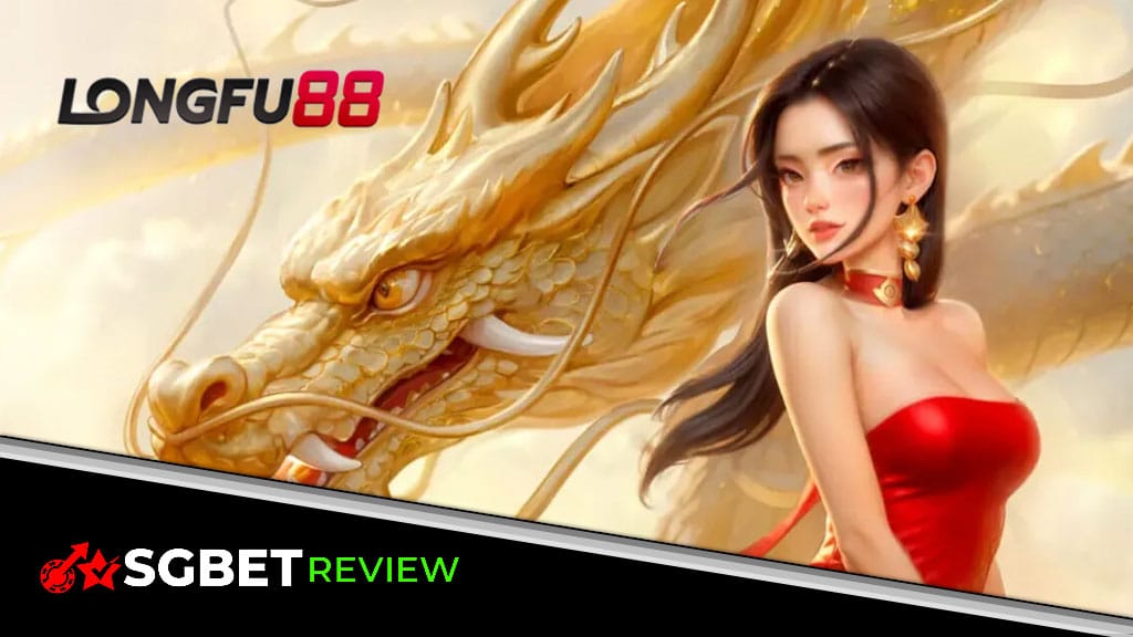 LongFU88 Online Casino Singapore: Simple Yet Powerful